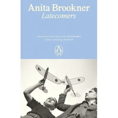 Latecomers - Anita Brookner