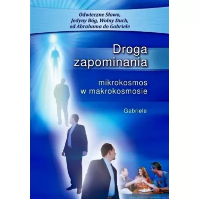 Droga zapominania Mikrokosmos w makrokosmosie (pocket) - Gabriele