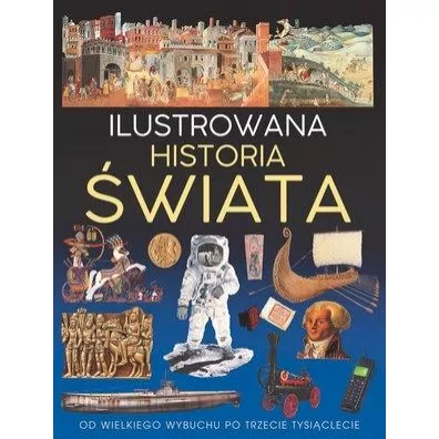 Ilustrowana historia wiata - John Malam, Morris Neil, Michael Pollard, Lynn McRae