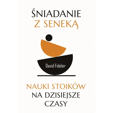 �niadanie z Senek� - David Fideler