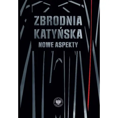 Zbrodnia katy�ska. Nowe aspekty - Witold Wasilewski, S�awomir Kalbarczyk