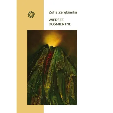 Wiersze do�miertne - Zofia Zar�bianka