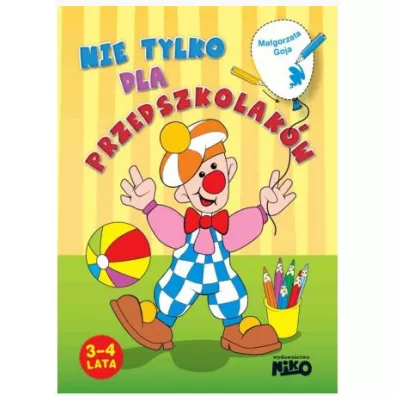 Nie tylko dla przedszkolakw - Magorzata Goja