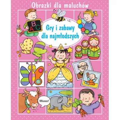 Obrazki dla maluch�w. Gry i zabawy dla najm�odszych - Emilie Beaumont, Nathalie Belineau