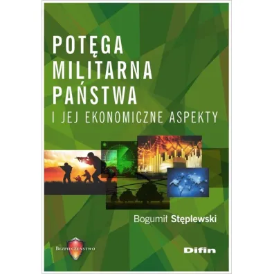 Pot�ga militarna pa�stwa i jej ekonomiczne aspekty - Bogumi� St�plewski