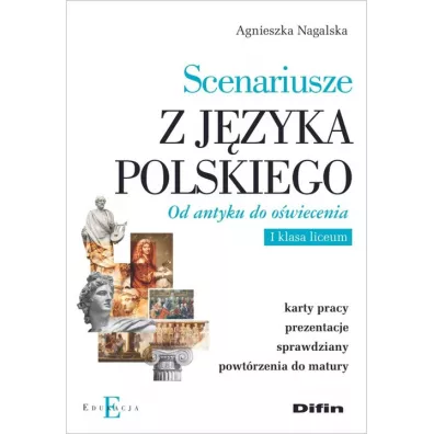 Scenariusze z jzyka polskiego. Od antyku do... - Agnieszka  Nagalska