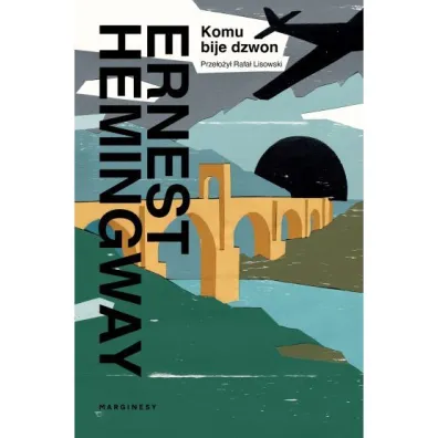 Komu bije dzwon - Ernest Hemingway