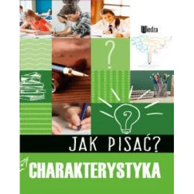 Jak pisa�? Charakterystyka