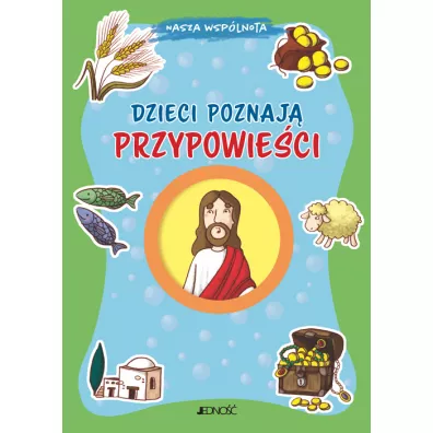 Dzieci poznaj przypowieci - Francesca Fabris