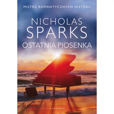 Ostatnia piosenka - Nicholas Sparks