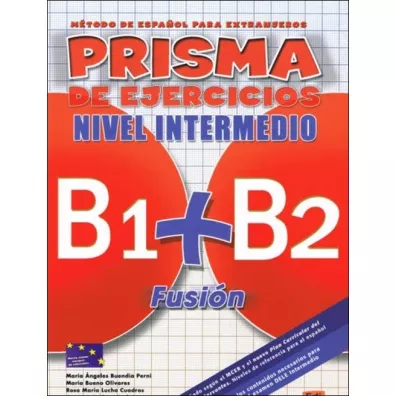 Prisma fusion B1+B2. �wiczenia - Buendia Perni Maria Angeles, Maria Olivares Bueno
