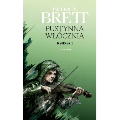 Pustynna w��cznia. Cykl Demoniczny. Tom 2. Ksi�ga 1 - Peter V. Brett