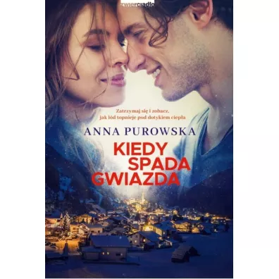 Kiedy spada gwiazda. �nie�ysko. Tom 1 - Anna Purowska