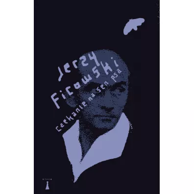 Czekanie na sen psa - Jerzy Ficowski