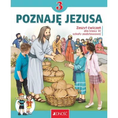 Katechizm* kl 3 SP wicz Poznaj Jezusa  NOWY - Elbieta Kondrak, Krzysztof Mielnicki