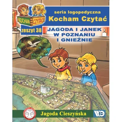 Kocham czyta� Zeszyt 38 Jagoda i Janek w Poznaniu i Gnie�nie - Jagoda Cieszy�ska