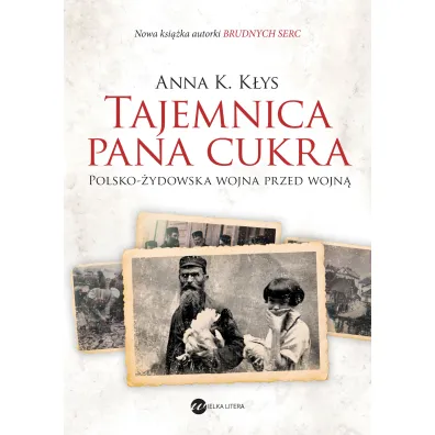 Tajemnica pana cukra - Anna K K�ys
