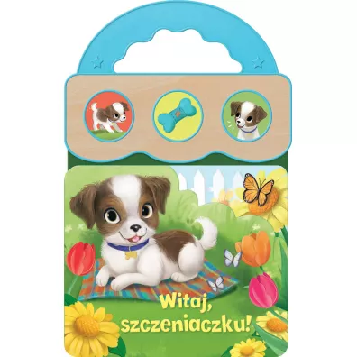 D�wi�ki dla maluszka. Witaj, szczeniaczku! - Robin Rose