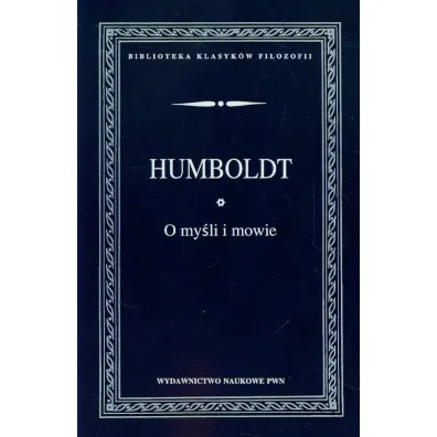 O my�li i mowie - Wilhelm Humboldt von