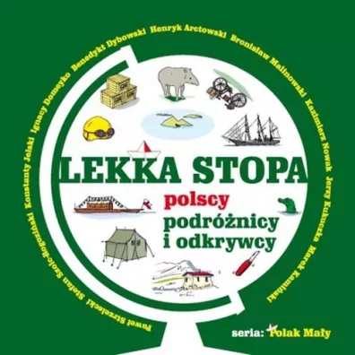 Lekka stopa. Polscy podr�nicy - Anna Bieganek