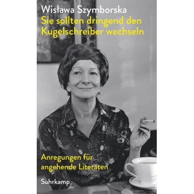 Sie sollten dringend den Kugelschreiber wechseln - Wis�awa Szymborska