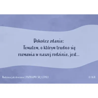 Rodzina jak dru�yna Poznajmy si� lepiej Karty konwersacyjne dla dzieci w wieku 6+