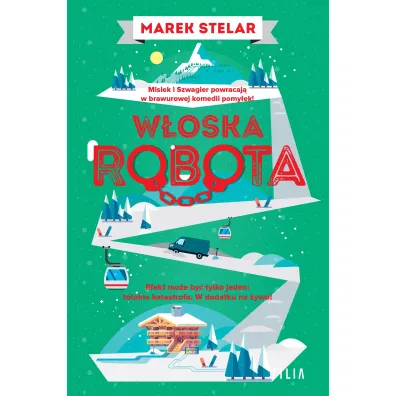 W�oska robota. G�ra k�opot�w. Tom 2 - Marek Stelar