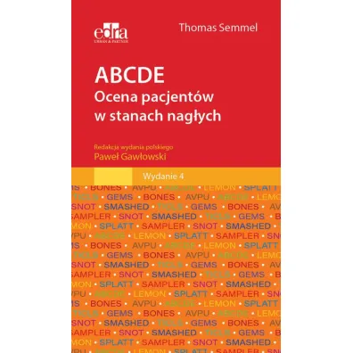 ABCDE Ocena pacjent�w w stanach nag�ych - Thomas Semmel