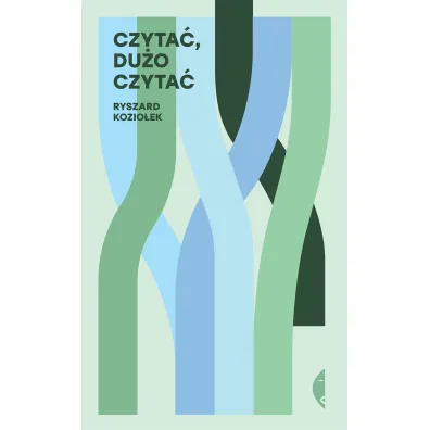 Czyta�, du�o czyta� - Ryszard Kozio�ek
