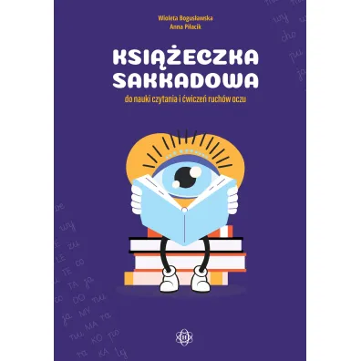Ksi��eczka sakkadowa do nauki czytania i �wicze� ruch�w oczu