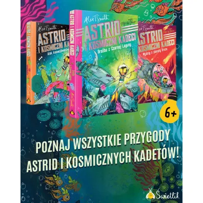 Gro�ba z Czarnej Laguny. Astrid i kosmiczni kadeci