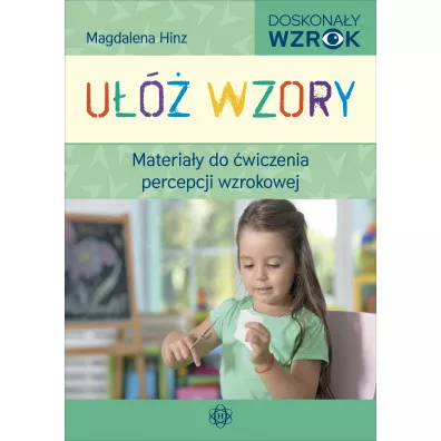 U wzory. Materiay do wiczenia percepcji wzrokowej - Magdalena Hinz