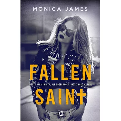 Fallen Saint. All The Pretty Things. Tom 2 - Monica James