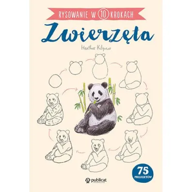 Rysowanie w 10 krokach. Zwierz�ta - Heather Kilgour