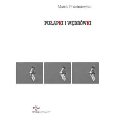 Pu�apki i w�dr�wki - Marek Pruchniewski