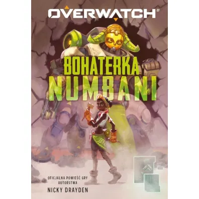 Overwatch: Bohaterka Numbani - Nicky Drayden