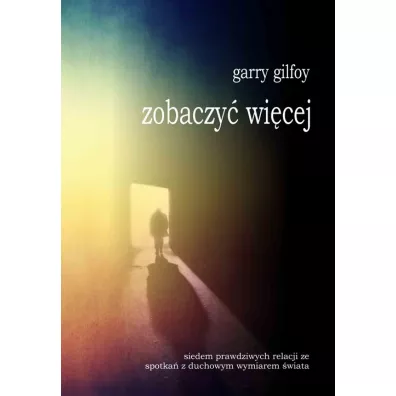 Zobaczy� wiecej - Garry Gilfoy