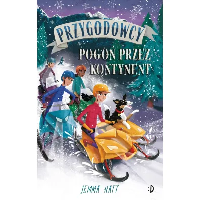 Pogo� przez kontynent. Przygodowcy. Tom 4 - Jemma Hatt