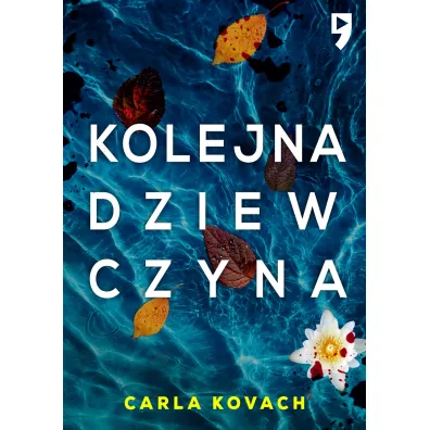 Kolejna dziewczyna. Detektyw Gina Harte. Tom 1 - Carla  Kovach