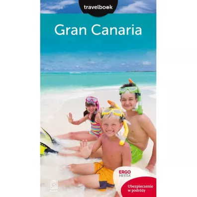 Gran Canaria. Travelbook - Berenika Wilczy�ska