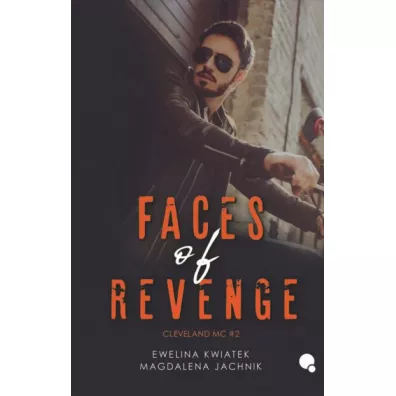 Faces of Revenge. Cleveland MC. Tom 2 - Magdalena  Jachnik, Ewelina  Kwiatek