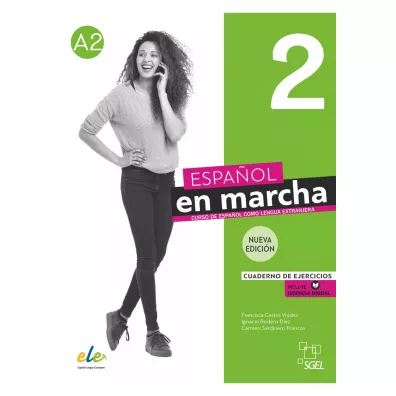 Espanol en marcha. Nueva edicion 2. Cuaderno de ejercicios - Carmen Sardinero Francos, Francisca Castro Viudez, Ignacio Rodero Diez
