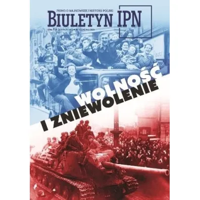 Biuletyn IPN nr 5/2025 Wolno�� i zniewolenie