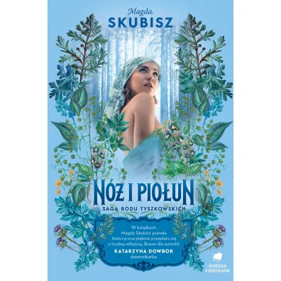 N� i pio�un. Saga rodu Tyszkowskich. Tom 5 - Magda Skubisz
