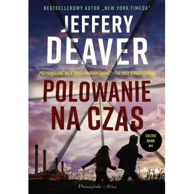 Polowanie na czas. Colter Shaw. Tom 4 - Jeffery Deaver