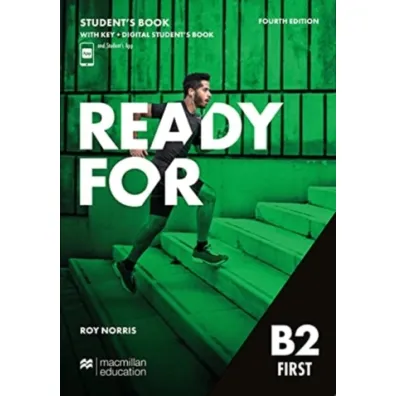 Ready for B2 First. Fourth Edition. Student`s Book with key + Digital Student`s Book - Roy Norris