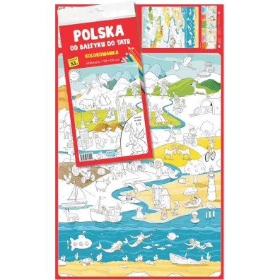 Polska. Od Ba�tyku do Tatr. Kolorowanka XL