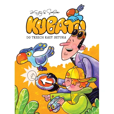 Konkurs im. Janusza Christy Do trzech razy sztuka. Kubatu. Tom 3 - Jakub Syty, Przemys�aw Surma