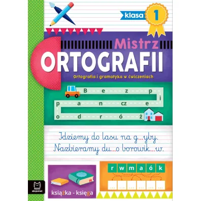 Mistrz ortografii. Ortografia i gramatyka w �wiczeniach. Klasa 1 - Antonina Wielocha