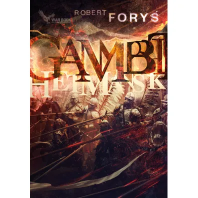 Gambit hetma�ski - Robert Fory�